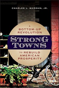 Strong Towns - Charles L. Marohn - E-Book