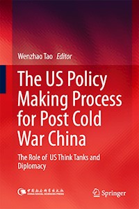 The US Policy Making Process for Post Cold War China -  - E-Book