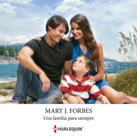 Una familia para siempre - Mary J. Forbes - Hörbuch