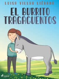 El burrito tragacuentos - Luisa Villar Liébana - E-Book