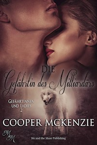 Die Gefährtin des Milliardärs - Cooper McKenzie - E-Book