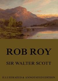 Rob Roy - Sir Walter Scott - E-Book