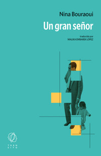 Un gran señor - Nina Bouraoui - E-Book