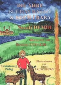 Die Ähre & Kecili Baba - Necati Demir - E-Book