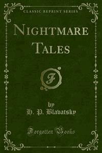 Nightmare Tales - H. P. Blavatsky - E-Book