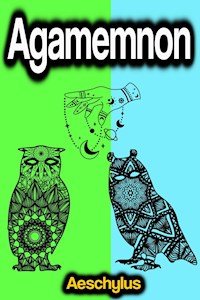 Agamemnon - Aeschylus - E-Book