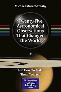 Twenty-Five Astronomical Observations That Changed the World - Michael Marett-Crosby - E-Book