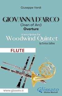 Giovanna d'Arco - Woodwind Quintet (FLUTE) - Giuseppe Verdi - E-Book