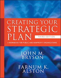 Creating Your Strategic Plan - John M. Bryson - E-Book