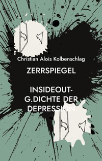 Zerrspiegel - Christian Alois Kolbenschlag - E-Book
