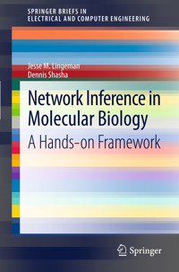 Network Inference in Molecular Biology - Jesse M. Lingeman - E-Book