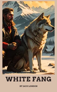 White Fang - Jack  London - E-Book + Hörbuch