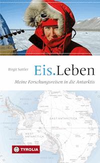 Eis.Leben - Birgit Sattler - E-Book