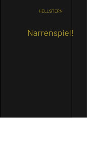 Narrenspiel! - Hellstern - E-Book