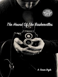 The Hound Of The Baskervilles - A. Conan Doyle - E-Book