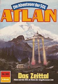 Atlan 589: Das Zeittal - Peter Griese - E-Book
