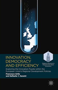 Innovation, Democracy and Efficiency - Francesco Grillo - E-Book