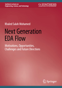 Next Generation EDA Flow - Khaled Salah Mohamed - E-Book