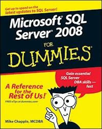 Microsoft SQL Server 2008 For Dummies - Mike Chapple - E-Book