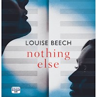 Nothing Else - Louise Beech - Hörbuch
