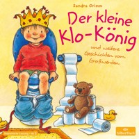 Der kleine Klo-König - Sandra Grimm - Hörbuch