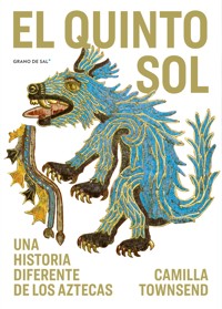 El quinto sol - Camilla Townsend - E-Book