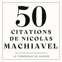 50 citations de Nicolas Machiavel - Nicolas Machiavel - Hörbuch