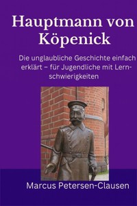 Hauptmann von Köpenick - Marcus PC Petersen - Clausen - E-Book