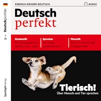 Deutsch lernen Audio - Tierisch! Über Mensch und Tier sprechen - Spotlight Verlag - Hörbuch