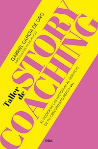 Taller de storycoaching - Gabriel García de Oro - E-Book