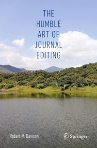The Humble Art of Journal Editing - Robert M. Davison - E-Book