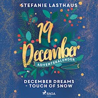 December Dreams - Touch of Snow - Stefanie Lasthaus - Hörbuch
