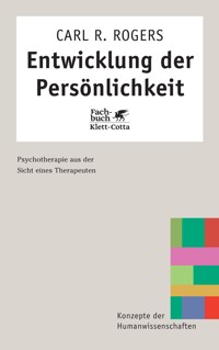 Entwicklung der Persönlichkeit (Konzepte der Humanwissenschaften) - Carl R Rogers - E-Book