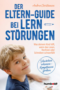 Der Eltern-Guide bei Lernstörungen - Andrea Christiansen - E-Book