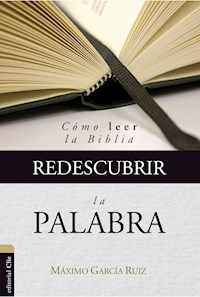 Redescubrir la Palabra - Máximo García Ruiz - E-Book