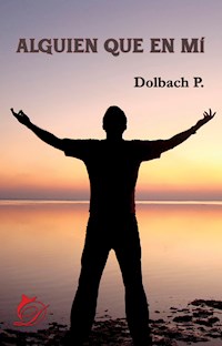 Alguien que en mí - Dolbach P. - E-Book