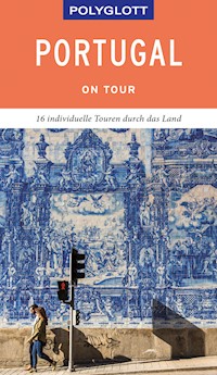 POLYGLOTT on tour Reiseführer Portugal - Susanne Lipps - E-Book