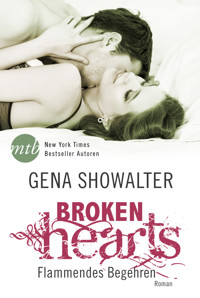 Broken Hearts: Flammendes Begehren - Gena Showalter - E-Book