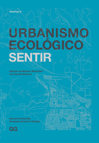 Urbanismo Ecológico. Volumen 4 -  - E-Book