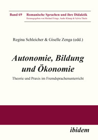Autonomie, Bildung und Ökonomie -  - E-Book