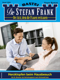 Dr. Stefan Frank 2830 - Stefan Frank - E-Book