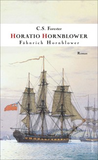 Fähnrich Hornblower - C. S. Forester - E-Book
