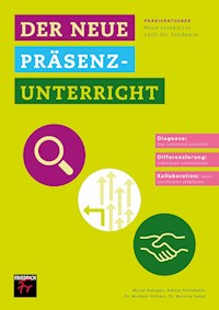 Der neue Präsenzunterricht - Mura Alpoguz - E-Book