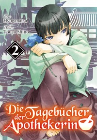 Die Tagebücher der Apothekerin (Light Novel): Band 2 - Hyuganatsu - E-Book