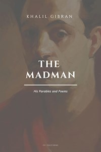 The Madman - Khalil Gibran - E-Book