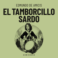 El tamborcillo sardo (Completo) - Edmundo De Amicinis - Hörbuch