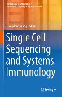 Single Cell Sequencing and Systems Immunology -  - E-Book