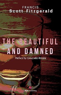 The Beautiful and Damned - F.Scott Fitzgerald - E-Book