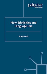 New Ethnicities and Language Use - R. Harris - E-Book