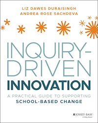 Inquiry-Driven Innovation - Liz Dawes-Duraisingh - E-Book